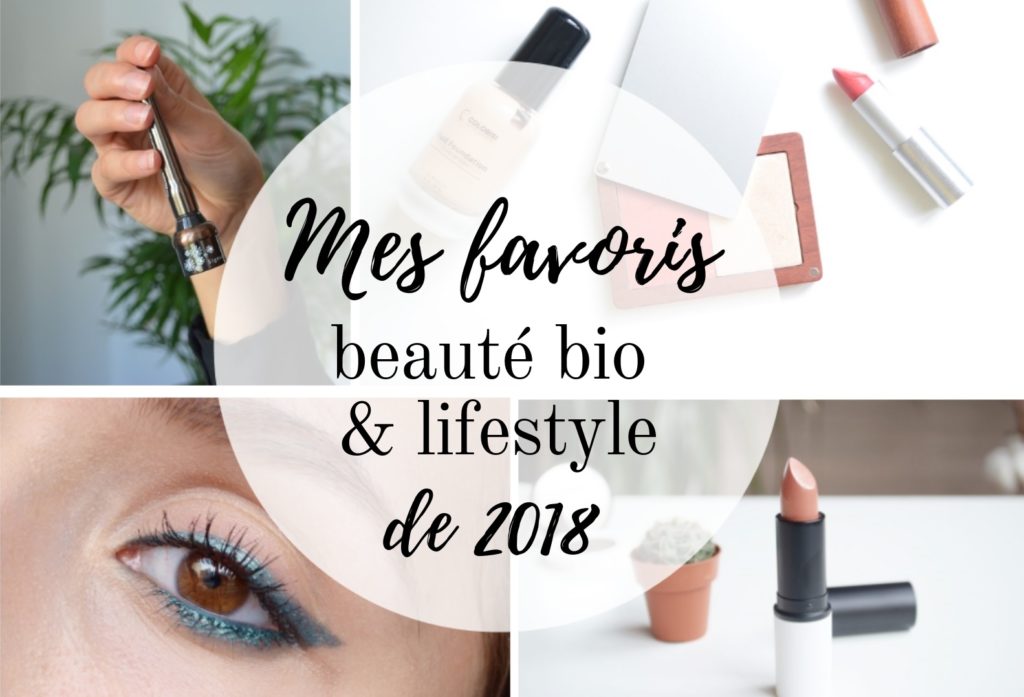 Mes favoris beauté bio et lifestyle de 2018